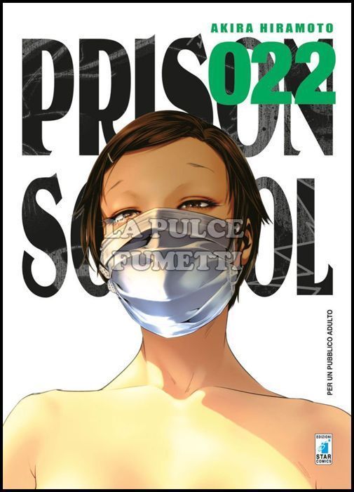STORIE DI KAPPA #   273 - PRISON SCHOOL 22